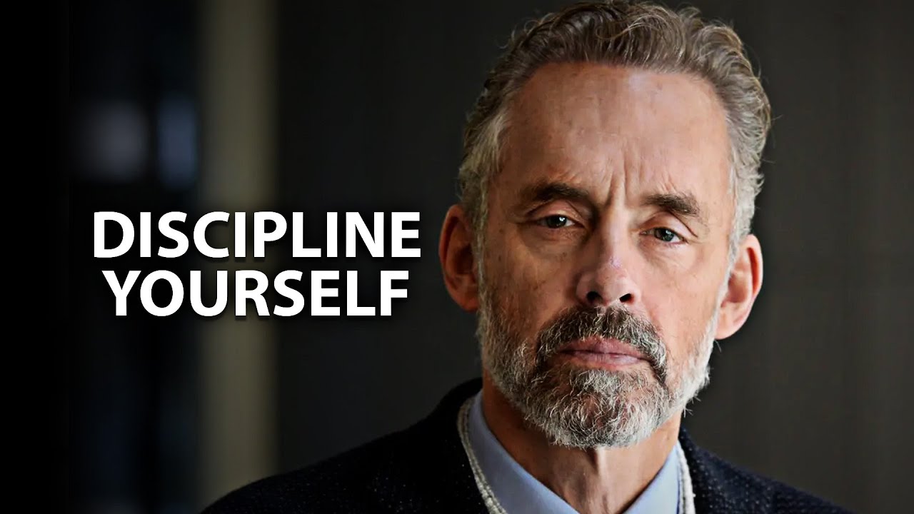 Discipline Yourself Jordan Peterson Motivation Moti Tv